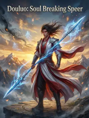 Douluo: Soul Breaking Spear cover