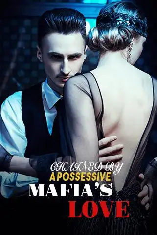 Chained By A Possessive Mafia's Love cover