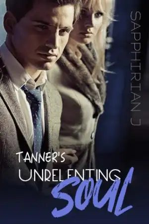 Tanner's Unrelenting Soul cover