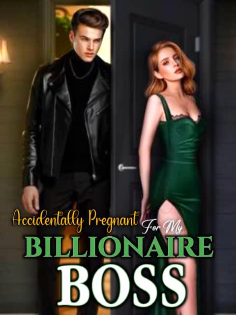 Accidentally Pregnant for My Billionaire BOSS  cover