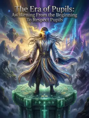 The Era of Pupils: Awakening From the Beginning To Respect Pupils cover