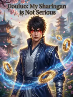 Douluo: My Sharingan is not serious. cover