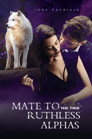 Mate To The Trio Ruthless Alphas cover