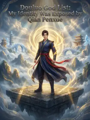 Douluo God List: My identity was exposed by Qian Renxue cover