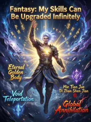Fantasy: My Skills Can Be Upgraded Infinitely cover