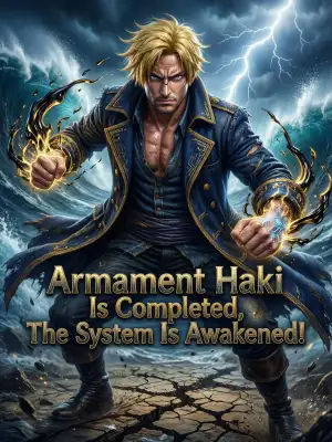 Armament Haki Is Completed, The System Is Awakened! cover