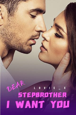 Dear Stepbrother, I Want You. cover
