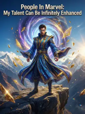 People In Marvel: My Talent Can Be Infinitely Enhanced cover