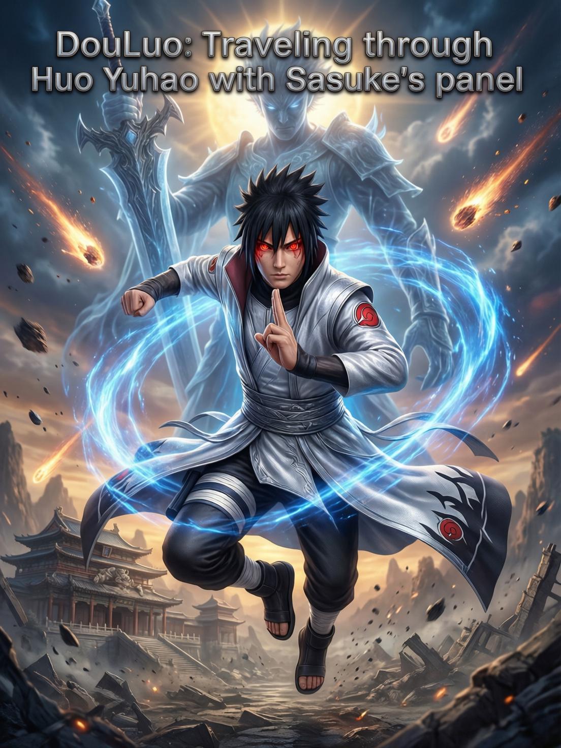Douluo: Traveling through Huo Yuhao with Sasuke's panel cover