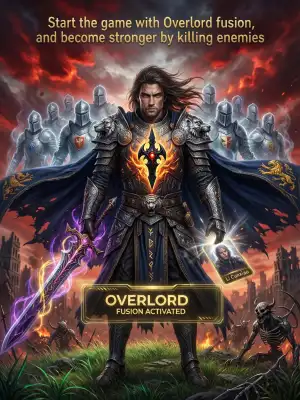 Start the game with Overlord fusion, and become stronger by killing enemies cover