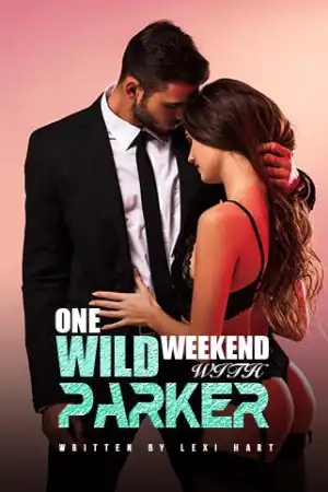 One Wild Weekend with Parker cover