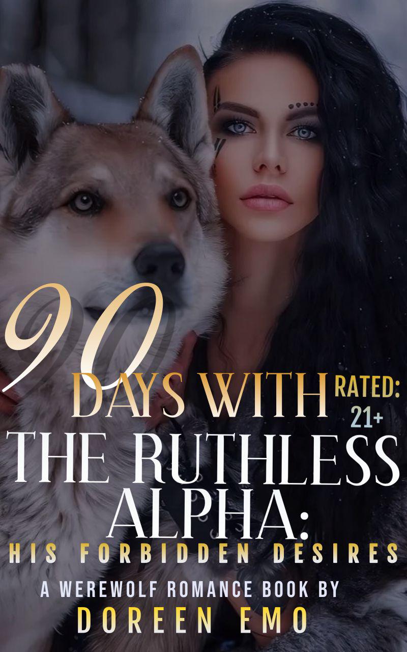 90Days with the Ruthless Alpha:His forbidden desires  cover