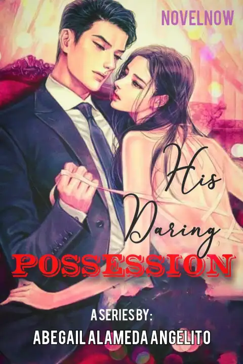 HIS DARING POSSESSION [His Series Book 1, 2, and 3] cover