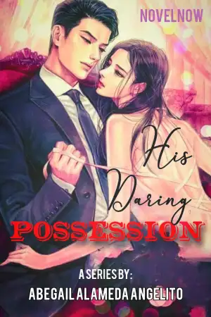 HIS DARING POSSESSION [His Series Book 1, 2, and 3] cover
