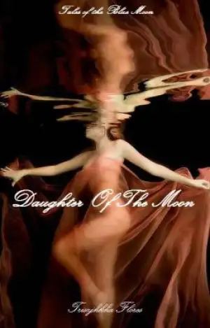 Daughter of the Moon—book1 cover