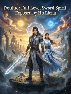 Douluo: Full-level sword spirit, exposed by Hu Liena cover