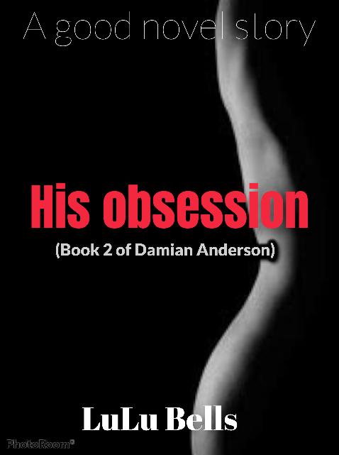 His Obsession ( Book 2 of Damian Anderson) cover