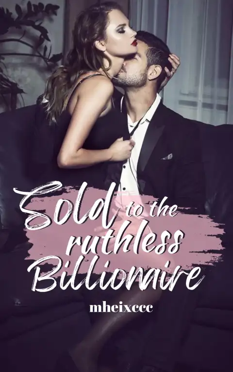 Sold to the Ruthless Billionaire cover