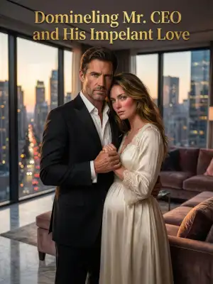 Domineering Mr. CEO and His Impudent Love cover
