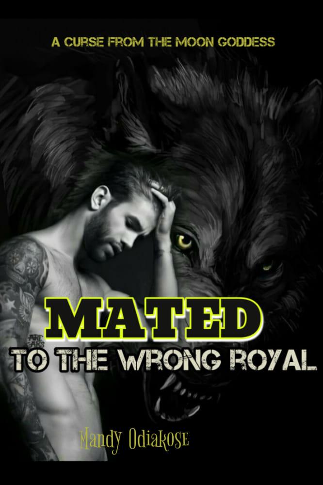 Mated To The Wrong Royal  cover