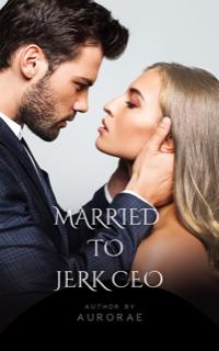 Married to Jerk Ceo cover