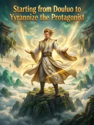 Starting from Douluo to tyrannize the protagonist cover