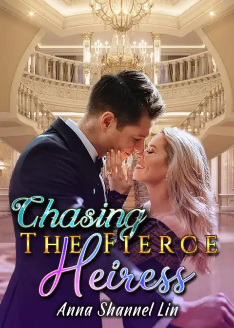 Chasing The Fierce Heiress cover