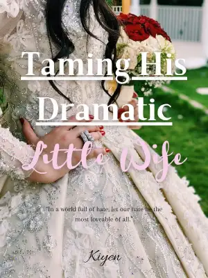 Taming His Dramatic Little Wife cover