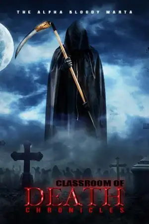 THE ALPHA BLOODY MARTA-CLASSROOM OF DEATH CHRONICLES cover