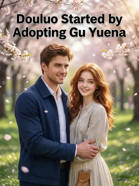 Douluo started by adopting Gu Yuena cover
