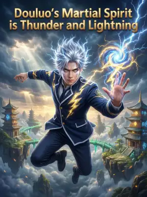 Douluo's martial spirit is thunder and lightning cover