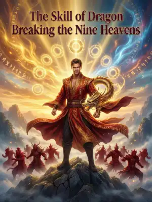 The Skill of Dragon Breaking the Nine Heavens cover